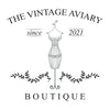 The Vintage Aviary Boutique